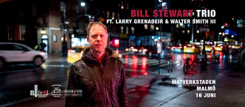 Bandbild för Bill Stewart Trio ft. Larry Grenadier & Walter Smith III